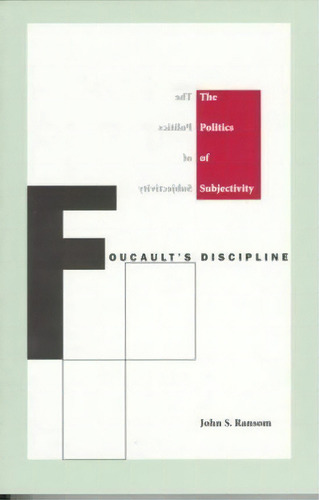 Foucault's Discipline, De John S. Ransom. Editorial Duke University Press, Tapa Blanda En Inglés
