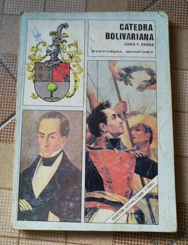 Libro Cátedra Bolivariana, Editorial Monfort, Luisa F. Parra