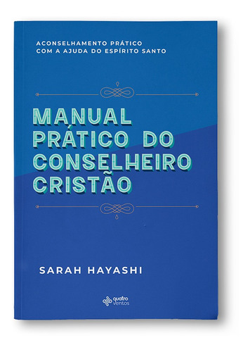 Livro Manual Prático Do Conselheiro Cristão