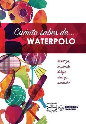 Cuanto Sabes De... Waterpolo - Wanceulen Notebook