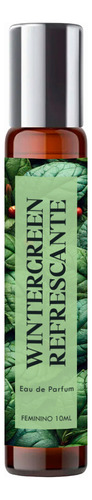 Perfume Roll On Wintergreen Refrescante Mulher 10ml Natural