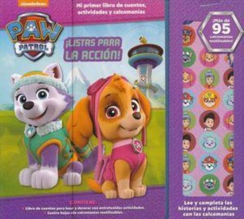 Libro Paw Patrol Listas Para La Accion - Paw Patrol