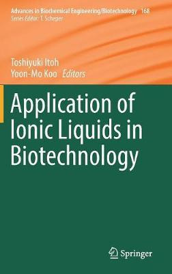 Libro Application Of Ionic Liquids In Biotechnology - Tos...