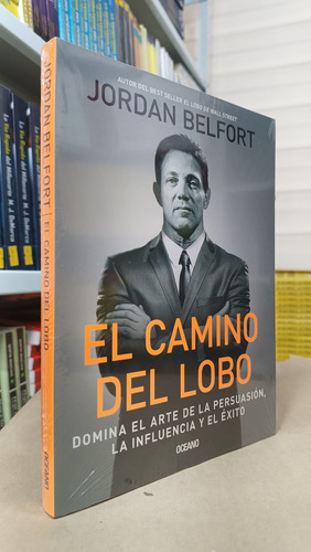 El Camino Del Lobo - Jordan Belfort (o)