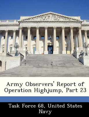 Libro Army Observers' Report Of Operation Highjump, Part ...