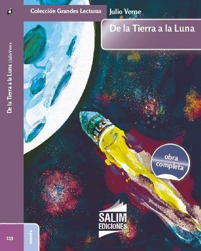 De La Tierra A La Luna - Verne - Salim