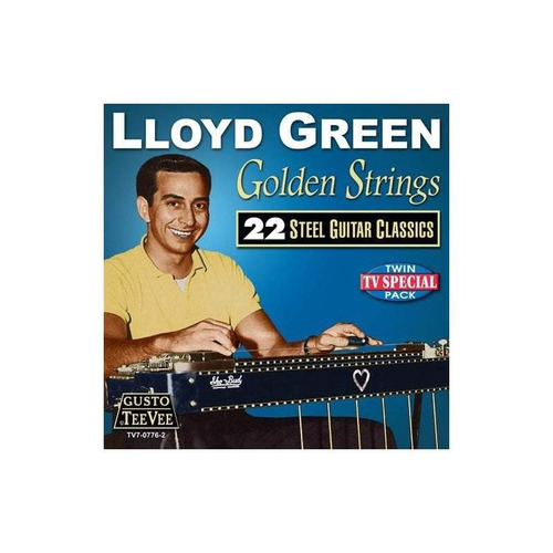 Green Lloyd Golden Strings: 22 Steel Guitar Classics Usa Cd