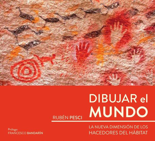 Dibujar El Mundo, De Ruben Pesci