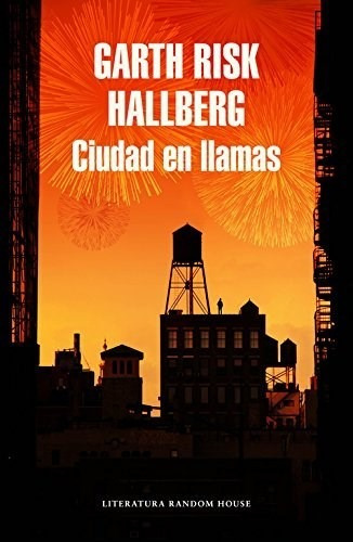 Libro Ciudad En Llamas (literatura Random House) (rustica) D