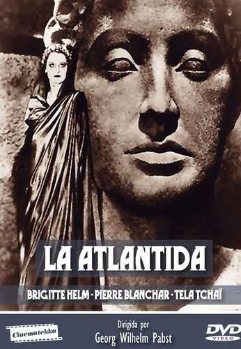 La Atlantida (1932) Dirigida Por Georg Wilhelm Pabst