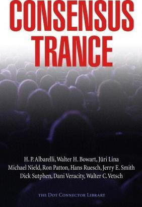 Libro Consensus Trance - Walter H Bowart