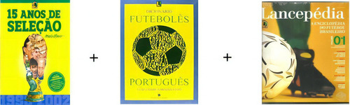 Kit Dicionário Futebolês Português + 15 Anos De Seleção, De Luiz Cesar Saraiva Feijo. Editora Diversos, Capa Mole Em Português