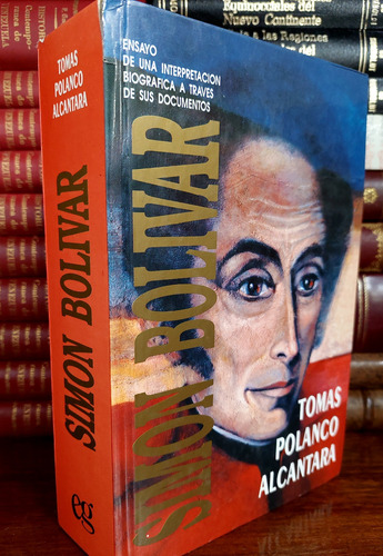 Simón Bolívar, Tomás Polanco Alcántara