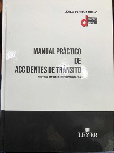 Manual Practico De Accidentes De Tránsito
