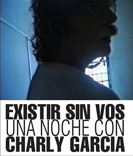 Charly Garcia - Existir Sin Vos ( Dvd )