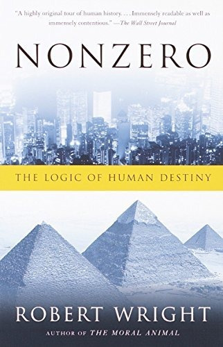 Book : Nonzero The Logic Of Human Destiny - Wright, Robert