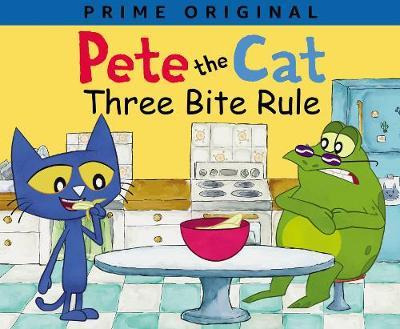 Pete The Cat: Three Bite Rule - Anne Lamb