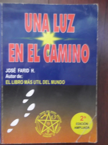 Una Luz En El Camino Jose Farid H. 