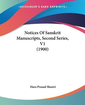 Libro Notices Of Sanskrit Manuscripts, Second Series, V1 ...