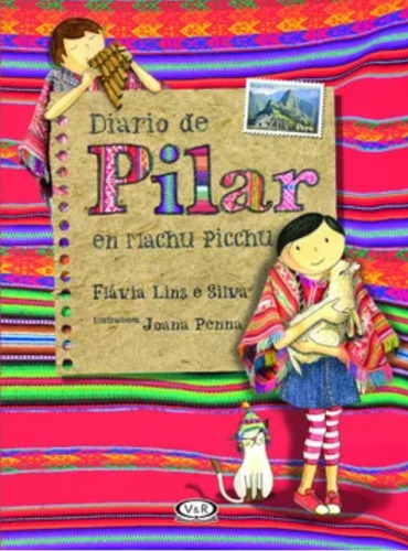 Libros Diario De Pilar En Machu Picchu, Flávia Lins E Silva.