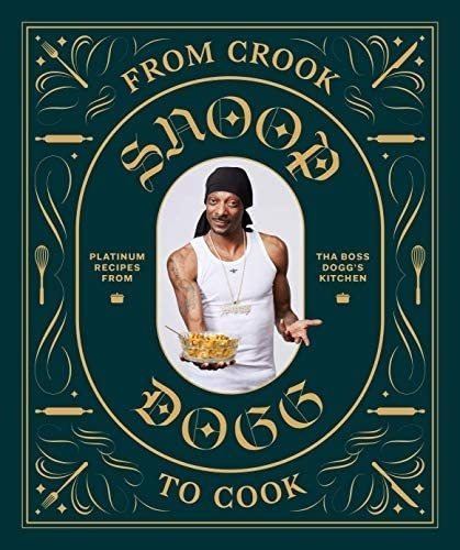 Libro From Crook To Cook Snoop Dogg Tapa Dura En Ingles&&&