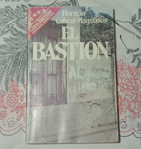 El Bastion - Zona Vte. Lopez