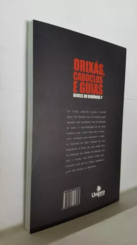 Orixás, Caboclos e Guias: Deuses ou Demônios