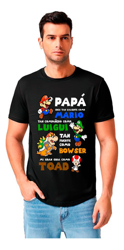 Polera Dia Del Padre Eres Valiente Como Super Mario Luigui 1