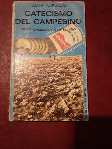 Catecismo Del Campesino Texto Galego Y Castellano Carvajal