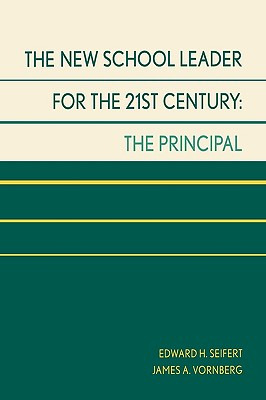 Libro The New School Leader For The 21st Century: The Pri...