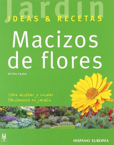 Leyhe: Macizos De Flores