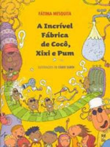 A Incrível Fábrica De Coco, Xixi E Pum