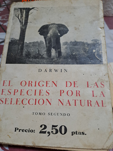 El Origen De Las Especies Por La Seleccion Natural Tomo 2do.