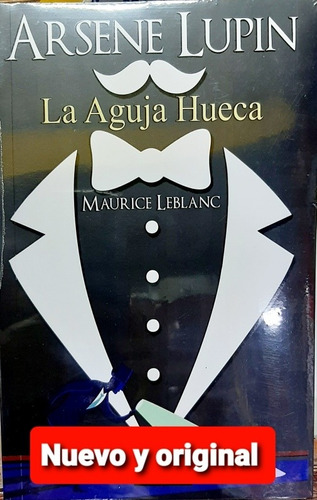 La Aguja Hueca ( Arsene Lupin) 