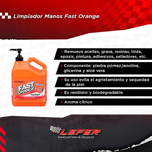 Imagen 2 de 8 de Fast Orange Limpia Manos Remueve Tinta Aceite Grasa 3.78 Lts