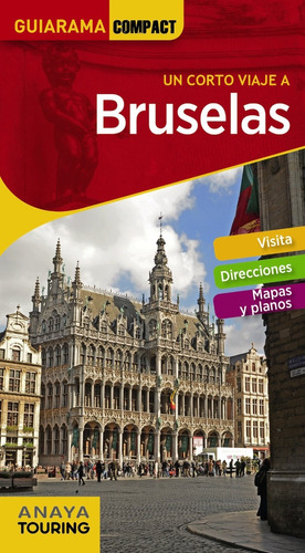 Guia De Turismo - Un Corto Viaje A Bruselas - G. Compact