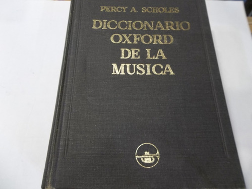 Diccionario Oxford De La Musica Percy Scholes 