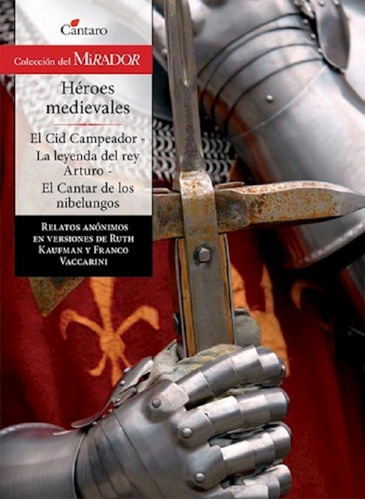 Héroes Medievales, Anónimo. Ed. Cántaro