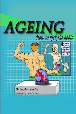 Libro Ageing: How To Kick The Habit! - Mcglone, Harry