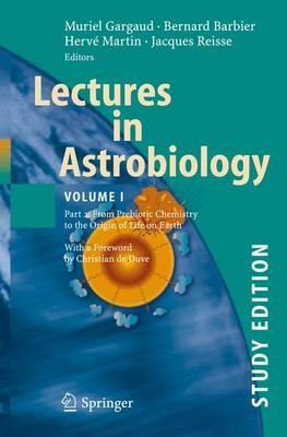 Libro Lectures In Astrobiology : Vol I : Part 2: From Pre...