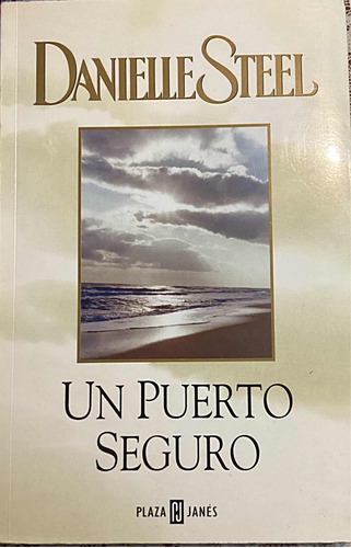 Un Puerto Seguro Danielle Steel