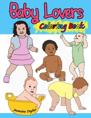 Libro Baby Lovers Coloring Book - Taylor, Jasmine