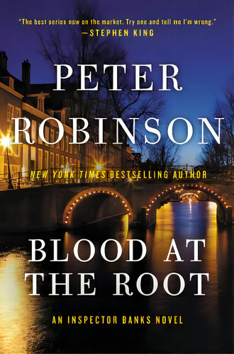Blood At The Root, De Robinson, Peter. Editorial William Morrow, Tapa Blanda En Inglés