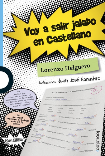 Voy A Salir Jalado En Castellano, De Lorenzo Helguero. Editorial Loqueleo, Tapa Blanda En Español