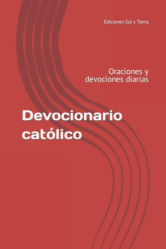 Libro: Devocionario Católico: Oraciones Y Devociones Diarias