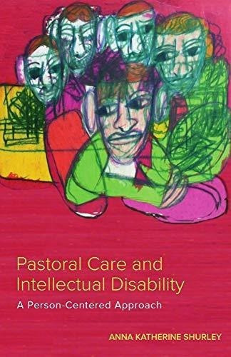 Pastoral Care And Intellectual Disability A..., De Shurley, Anna Kather. Editorial Baylor University Press En Inglés