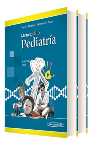 Meneghello. Pediatría 2 Tomos  Panamericana