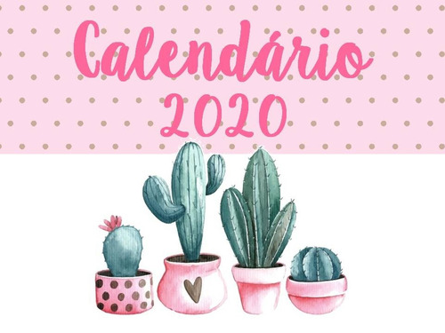 Calendário 2020 Cactos Suculentas Sem Propaganda Planner Pdf