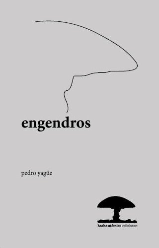 Engendros - Yagüe, Pedro