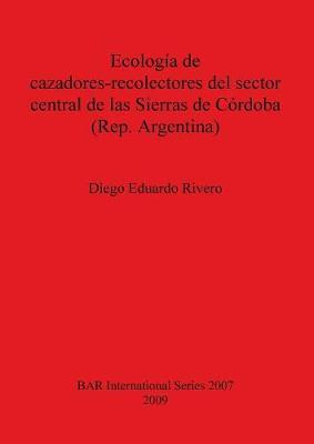 Libro Ecologia De Cazadores-recolectores Del Sector Centr...